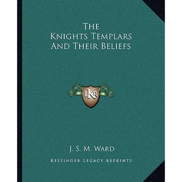 The Knights Templars And Their Beliefs