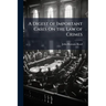 A Digest of Important Cases On the Law of Crimes