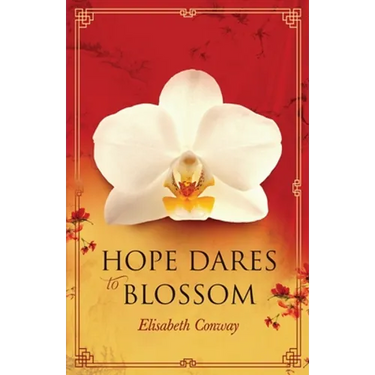 Hope Dares to Blossom