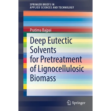 Deep Eutectic Solvents for Pretreatment of Lignocellulosic Biomass