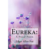 Eureka: A Prose Poem Edgar Allan Poe