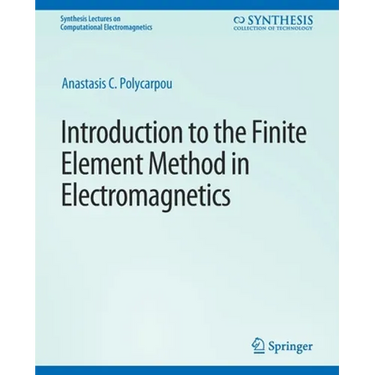 Introduction to the Finite Element Method in Electromagnetics