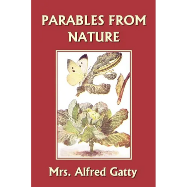 Parables from Nature (Yesterday's Classics)