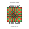 Uncle (Bap) Chess Rules