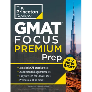 Princeton Review GMAT Focus Premium Prep: 3 Full-Length Cat Practice Exams + 2 Diagnostic Tests + Complete Content Review
