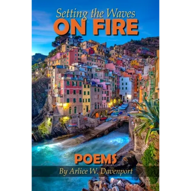 Setting the Waves on Fire