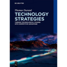 Technology Strategies: Turning Technological Change Into Competitive Advantage