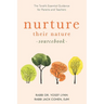 Nurture Their Nature Sourcebook: The Torah's Essential Guidance for Parents and Teachers