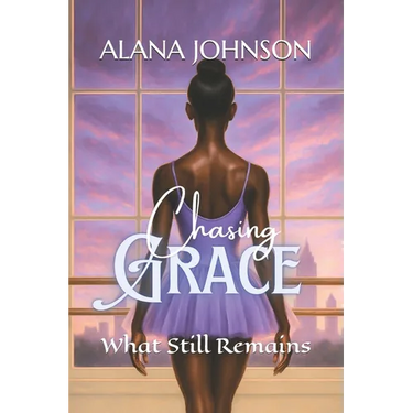 Chasing Grace: What Still Remains