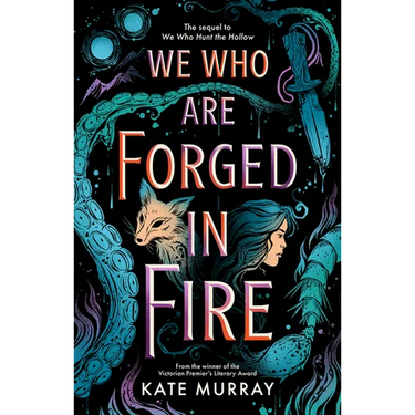 We Who Are Forged in Fire: Volume 2