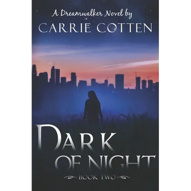 Dark of Night: A Dreamwalker Novel: Book 2