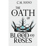 The Oath of Blood & Roses