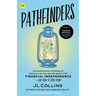 Pathfinders: Extraordinary Stories of People Like You on the Quest for Financial Independence - And How to Join Them!