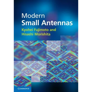 Modern Small Antennas