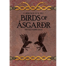 The Old Norse Saga - Part one: Birds of Ásgarðr