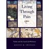Living Through Pain: Psalms and the Search for Wholeness