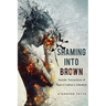 Shaming Into Brown: Somatic Transactions of Race in Latina/O Literature