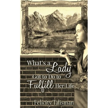 What's a Lady Got to Do to Fulfill Her Life?