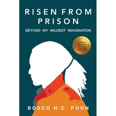 Risen from Prison:: Beyond My Wildest Imagination