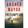 Presumption of Guilt: A Joe Gunther Novel
