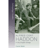 Alfred Cort Haddon: A Very English Savage