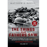 Across the Rhine-Large Print Edition: The Things Our Fathers Saw-The Untold Stories of the World War II Generation-Volume VII