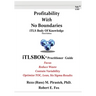 Profitability With No Boundaries: iTLSBOK(R) (iTLS Body Of Knowledge) Practitioner Guide - Optimizing TOC, Lean, Six Sigma Results - Third Edition
