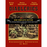 Diableries: The Complete Edition: Stereoscopic Adventures in Hell