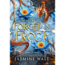 Forged in Frost