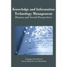 Knowledge and Information Technology Management: Human and Social Perspectives