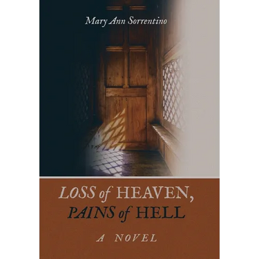 Loss of Heaven, Pains of Hell