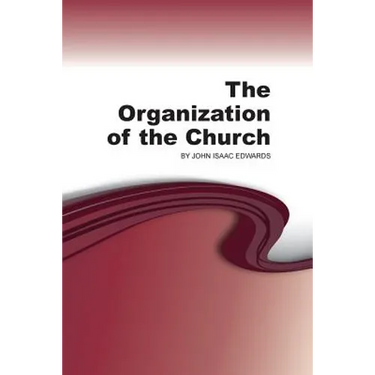 The Organization of the Church