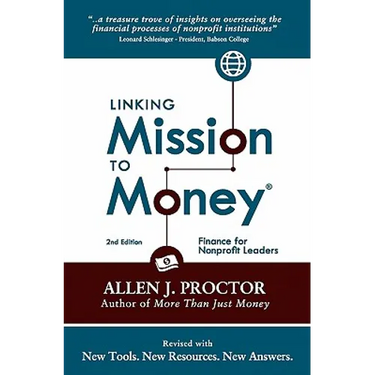 Linking Mission to Money: Finance for Nonprofit Leaders