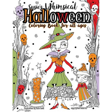 Susie's Whimsical Halloween Coloring Book For All Ages