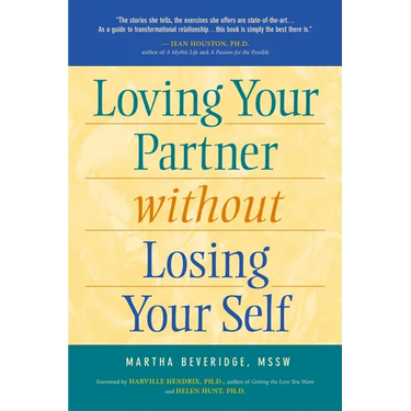 Loving Your Partner Without Losing Your Self