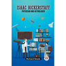 Isaac Bickerstaff Physician and Astrologer