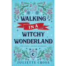 Walking in a Witchy Wonderland