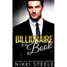 Billionaire by the Book: A Steamy Billionaire Romance