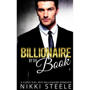 Billionaire by the Book: A Steamy Billionaire Romance