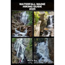 Waterfall Maine Hiking Guide 2025