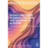 Women Practicing Resilience, Self-care and Wellbeing in Academia: International Stories from Lived Experience