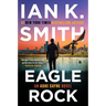 Eagle Rock: An Ashe Cayne Novel, Book 4