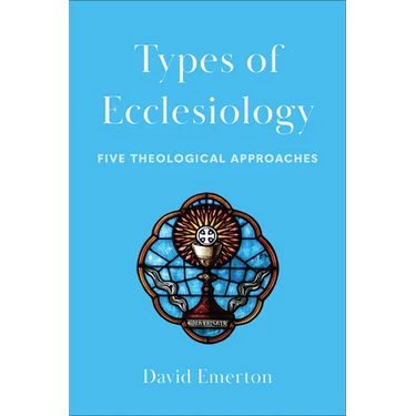 Types of Ecclesiology