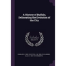 A History of Buffalo, Delineating the Evolution of the City