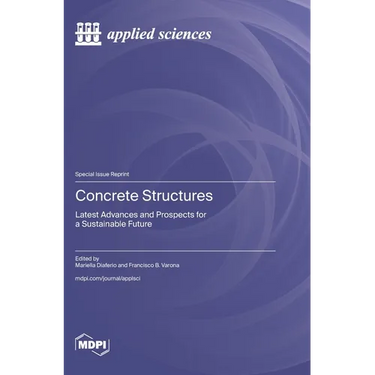 Concrete Structures: Latest Advances and Prospects for a Sustainable Future