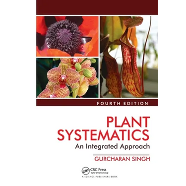 Plant Systematics: An Integrated Approach, Fourth Edition