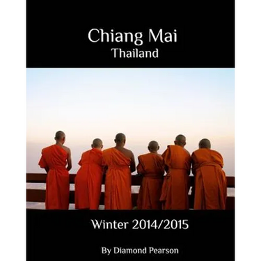 Chiang Mai Thailand: Winter 2014/2015