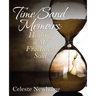 Time/Sand Memoirs: Healing of My Fractured Soul