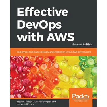 Effective DevOps with AWS - Second Edition