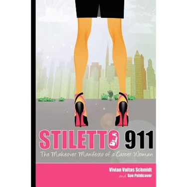 Stiletto 911: The Makeover Manifesto
